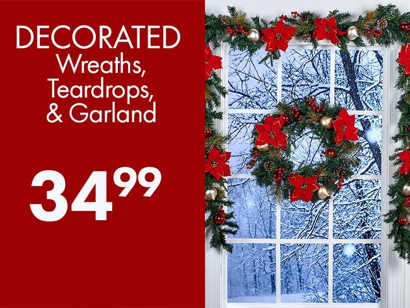 Decorated Wreaths, Teardrops, & Garland 