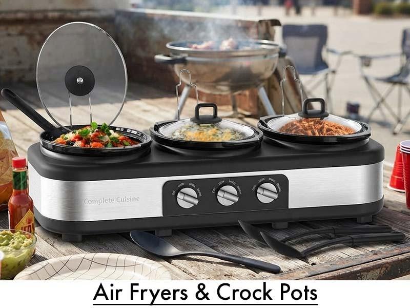 Air Fryers & Crockpots